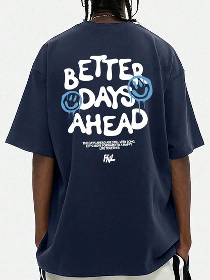 Better Days Ahead Graphic Oversized T-shirt