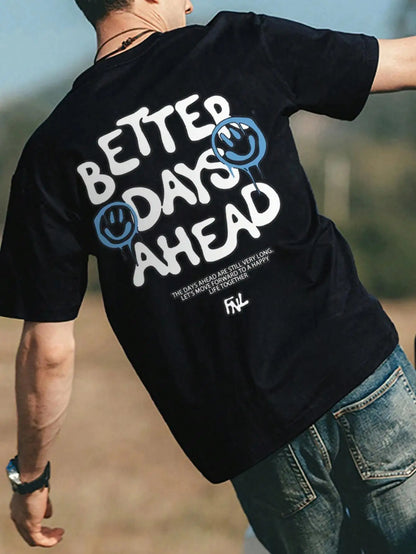 Better Days Ahead Graphic Oversized T-shirt